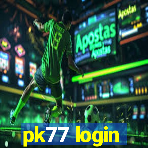 pk77 login